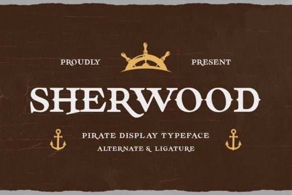 Sherwood: A Pirate Fantasy Font for Bold Brand Storytelling