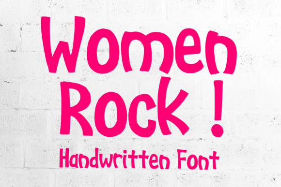Women Rock Font: A Handwritten Display Typeface for Campaigns